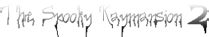 The Spooky Raymansion 2